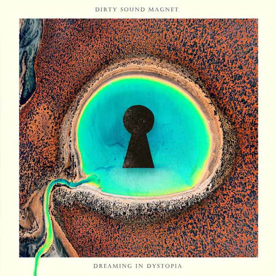 Dirty Sound Magnet · Dreaming in Dystopia (CD) (2023)