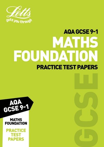 Cover for Letts GCSE · Grade 9-1 GCSE Maths Foundation AQA Practice Test Papers: GCSE Grade 9-1 - Letts GCSE 9-1 Revision Success (Paperback Bog) [Edition edition] (2018)