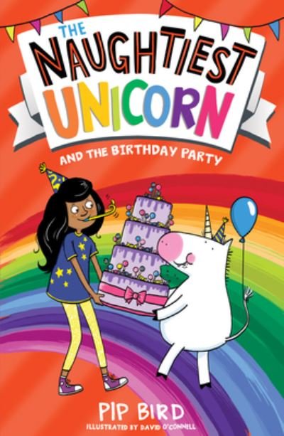Cover for Pip Bird · The Naughtiest Unicorn and the Birthday Party - The Naughtiest Unicorn series (Paperback Book) (2023)