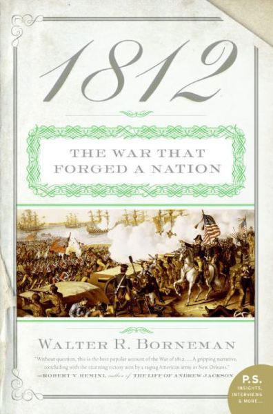 Cover for Walter R. Borneman · 1812: The War That Forged a Nation (Paperback Book) [Reprint edition] (2005)
