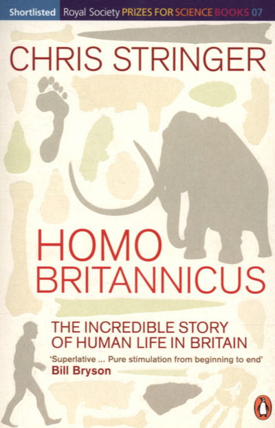 Cover for Chris Stringer · Homo Britannicus: The Incredible Story of Human Life in Britain (Paperback Book) (2007)