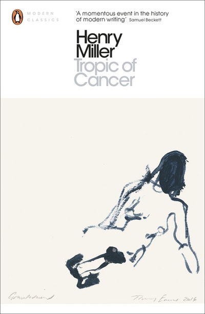Cover for Henry Miller · Tropic of Cancer - Penguin Modern Classics (Paperback Book) (2015)