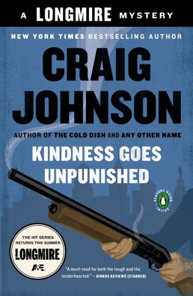 Cover for Craig Johnson · Kindness Goes Unpunished: a Walt Longmire Mystery (A Longmire Mystery) (Paperback Book) [Reprint edition] (2008)