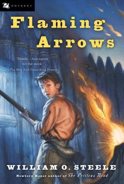 Cover for William O. Steele · Flaming Arrows (Odyssey Classics (Odyssey Classics)) (Paperback Book) [1-simul edition] (2004)