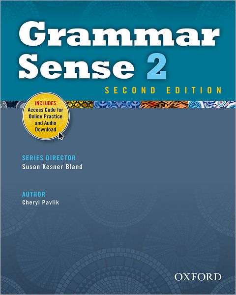 Cover for Cheryl Pavlik · Grammar Sense: 2: Student Book with Online Practice Access Code Card - Grammar Sense (Bok) [2 Revised edition] (2011)