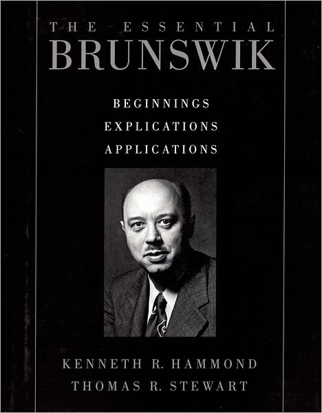 Cover for Egon Brunswik · The Essential Brunswik: Beginnings, Explications, Applications (Hardcover Book) (2001)