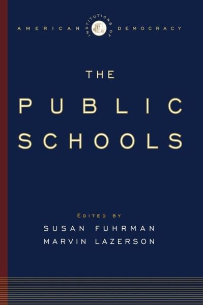 Cover for Susan Fuhrman · The Public Schools (Paperback Book) (2006)