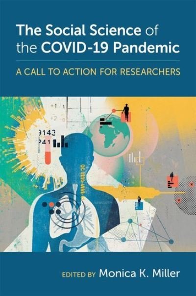 Cover for Miller · The Social Science of the COVID-19 Pandemic: A Call to Action for Researchers (Hardcover bog) (2024)