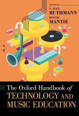 Cover for The Oxford Handbook of Technology and Music Education - Oxford Handbooks (Hardcover bog) (2017)