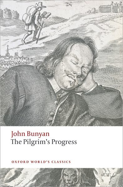 The Pilgrim's Progress - Oxford World's Classics - John Bunyan - Kirjat - Oxford University Press - 9780199538133 - torstai 11. joulukuuta 2008