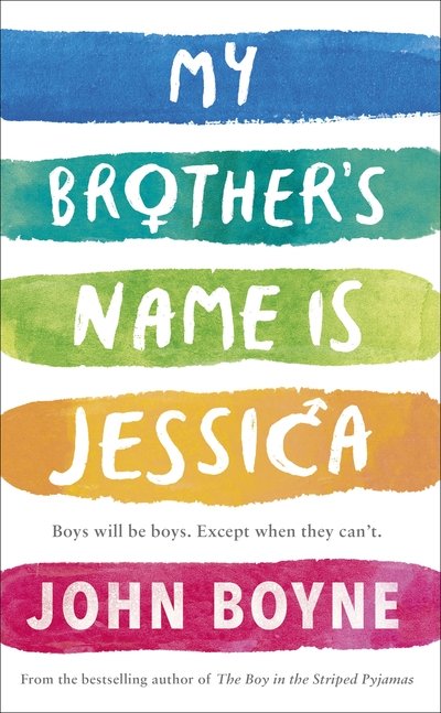 Cover for John Boyne · My Brother's Name is Jessica (Innbunden bok) (2019)