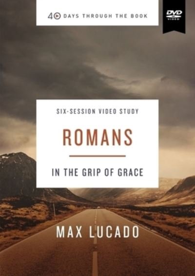 Cover for Max Lucado · Romans Video Study: In the Grip of Grace - 40 Days Through the Book (DVD) (2021)