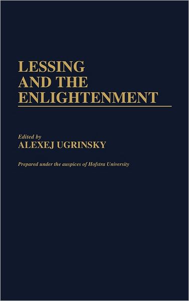 Cover for Alexej Ugrinsky · Lessing and the Enlightenment (Hardcover Book) (1986)
