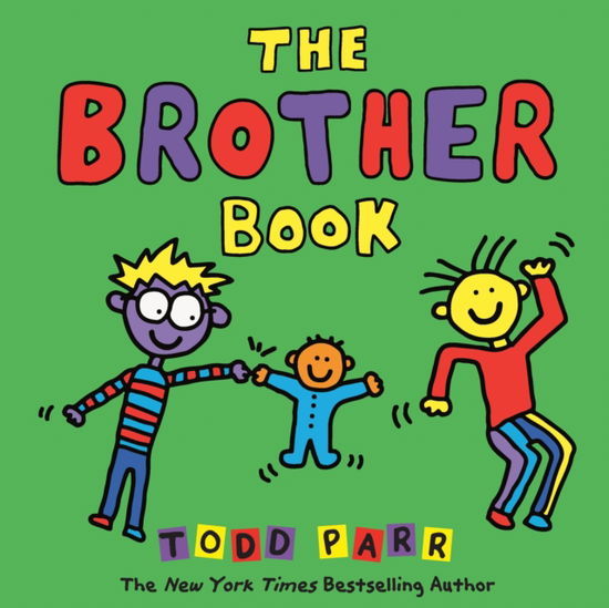 Cover for Todd Parr · The Brother Book (Paperback Book) (2025)