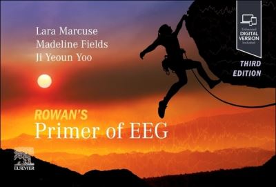 Cover for Marcuse, Lara V. (Associate Professor, Department of Neurology; Co-Director of the Mount Sinai Epilepsy Center, The Icahn School of Medicine at Mount Sinai, New York, New York) · Rowan's Primer of EEG (Taschenbuch) (2024)