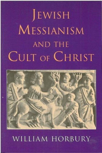 Cover for William Horbury · Jewish Messianism and the Cult of Christ (Paperback Book) (2009)