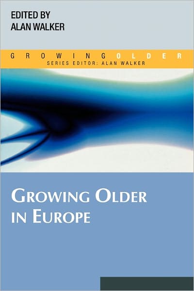 Cover for Alan Walker · Growing Older in Europe (Paperback Book) [Ed edition] (2004)