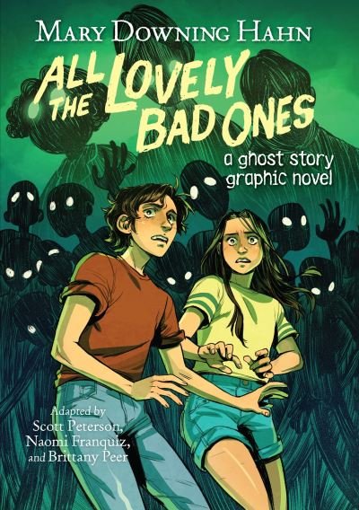 Cover for Mary Downing Hahn · All the Lovely Bad Ones Graphic Novel: A Ghost Story Graphic Novel (Paperback Book) (2023)