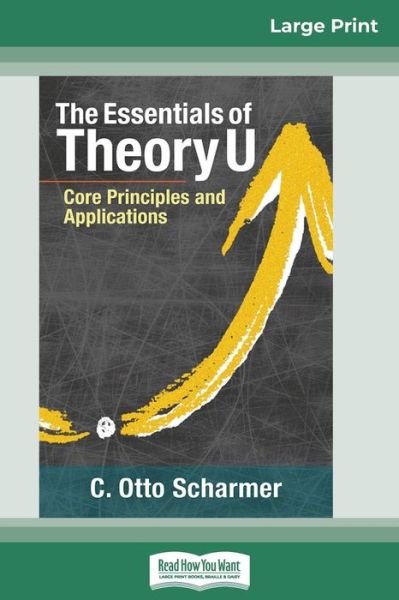 Cover for C. Otto Scharmer · The Essentials of Theory U (Paperback Bog) (2018)