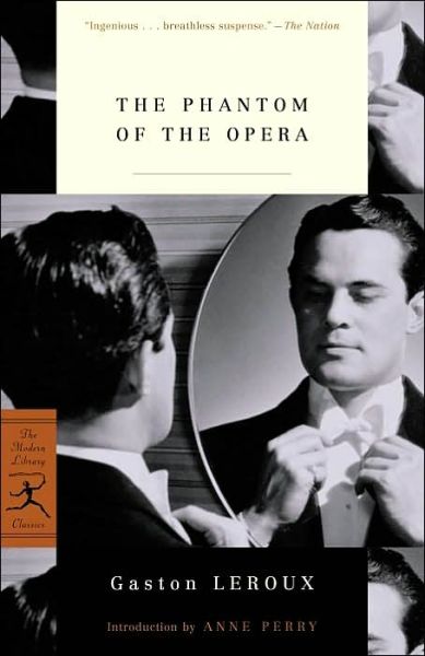 Cover for Gaston Leroux · The Phantom of the Opera - Modern Library Classics (Paperback Book) [New edition] (2002)