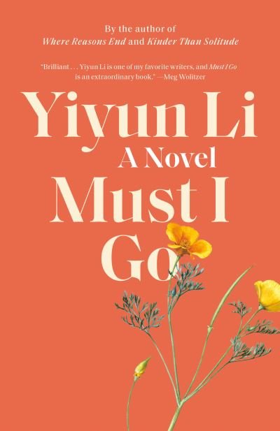 Cover for Yiyun Li · Must I Go: A Novel (Pocketbok) (2021)