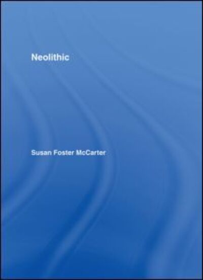 Cover for Susan McCarter · Neolithic (Hardcover Book) (2007)