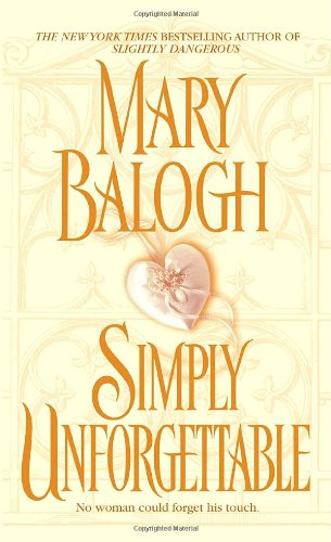 Cover for Mary Balogh · Simply Unforgettable (Simply Quartet) (Taschenbuch) [1st edition] (2006)