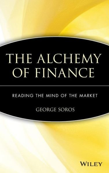 Cover for George Soros · The Alchemy of Finance: Reading the Mind of the Market (Gebundenes Buch) (1994)