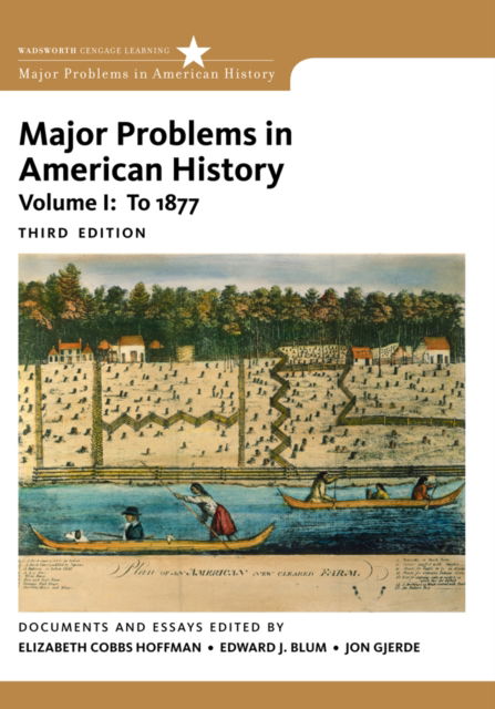 Cover for Cobbs, Elizabeth (San Diego State University) · Major Problems in American History, Volume I (Paperback Book) (2011)