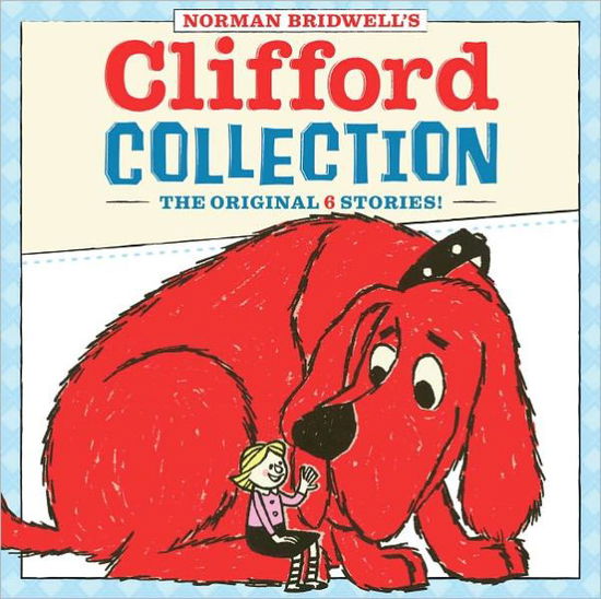 Cover for Norman Bridwell · Clifford Collection: The Original 6 Stories (Gebundenes Buch) (2012)