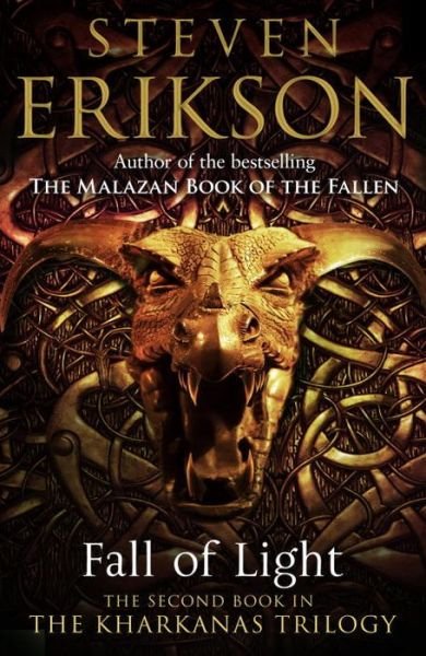 Cover for Steven Erikson · Fall of Light: The Second Book in the Kharkanas Trilogy (Pocketbok) (2017)