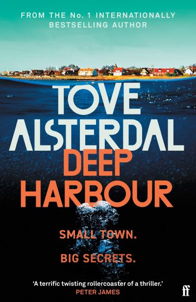 Deep Harbour - High Coast series - Tove Alsterdal - Kirjat - Faber & Faber - 9780571372133 - torstai 15. helmikuuta 2024