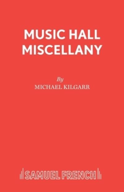 Music Hall Miscellany - Acting Edition S. - Richard Dennis - Books - Samuel French Ltd - 9780573000133 - February 1, 1977