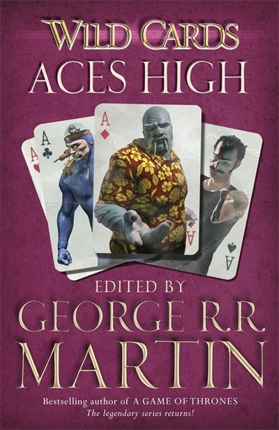 Wild Cards: Aces High - George R.R. Martin - Livros - Orion Publishing Co - 9780575134133 - 13 de dezembro de 2012