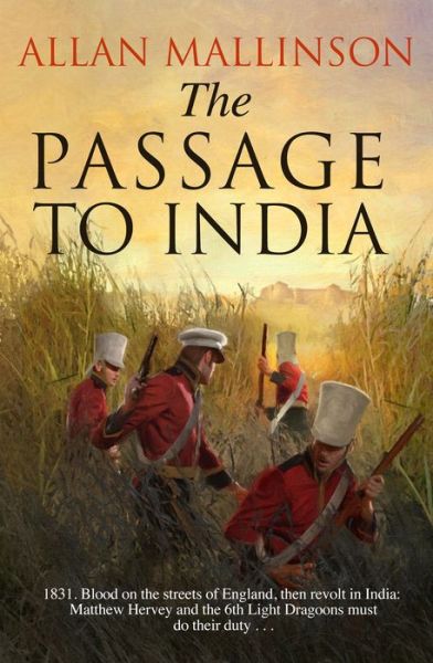 Cover for Allan Mallinson · The Passage to India: (Matthew Hervey 13) - Matthew Hervey (Hardcover Book) (2018)