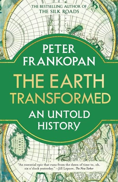 Cover for Peter Frankopan · Earth Transformed (Bog) (2024)