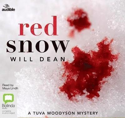 Cover for Will Dean · Red Snow - A Tuva Moodyson Mystery (Hörbok (CD)) [Unabridged edition] (2019)