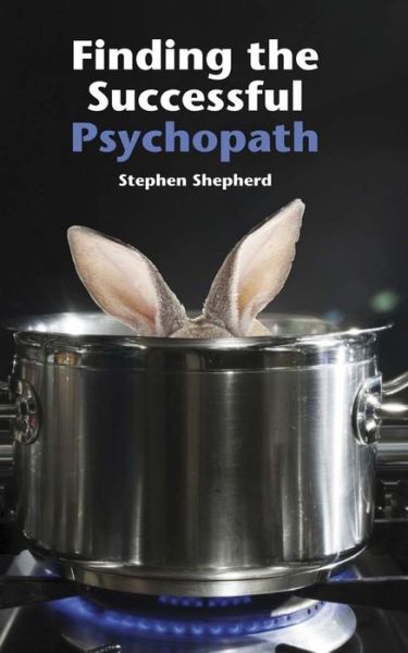 Cover for Stephen Shepherd · Finding the Successful Psychopath (Paperback Book) (2014)