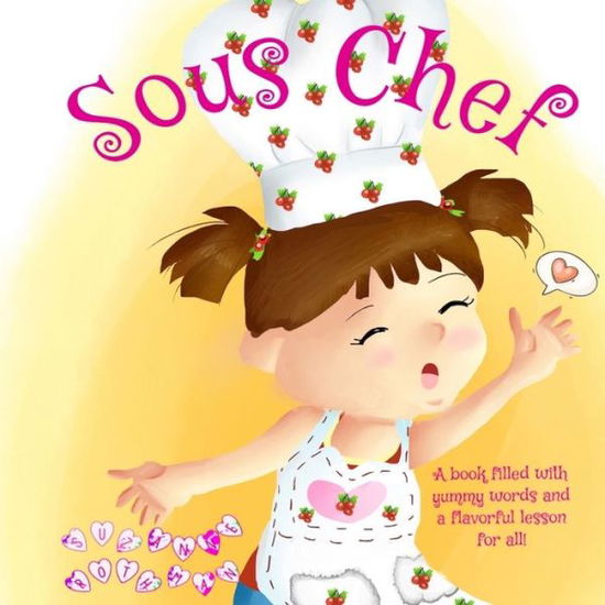 Cover for Suzanne Rothman · Sous Chef - Little Chef (Paperback Book) (2016)