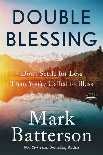 Cover for Mark Batterson · Double Blessing: How to Get It. How to Give It (Paperback Book) (2020)