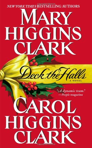 Cover for Carol Higgins Clark · Deck the Halls (Holiday Classics) (Paperback Book) [1st Edition 1st Printing edition] (2001)