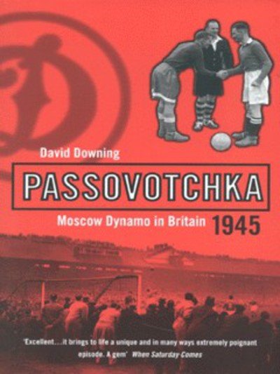 Cover for David Downing · Passovotchka: Moscow Dynamo (Pocketbok) [New edition] (2000)