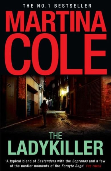 Cover for Martina Cole · The Ladykiller: A deadly thriller filled with shocking twists (Pocketbok) (2009)