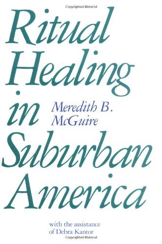 Cover for Meredith McGuire · Ritual Healing in Surburban America (Pocketbok) (1988)