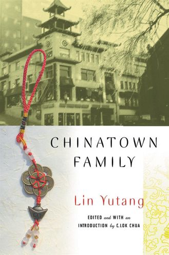 Cover for Lin Yutang · Chinatown Family - Multi-ethnic Literatures of the Americas (Hardcover Book) (2006)