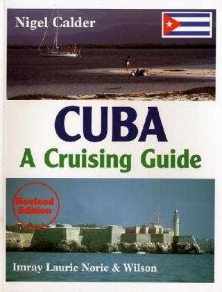 Cover for Nigel Calder · Cuba: a Cruising Guide (Pocketbok) [2 Rev edition] (1999)