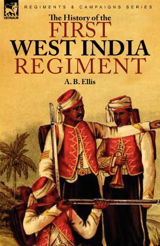 Cover for A B Ellis · The History of the First West India Regiment (Paperback Book) (2010)