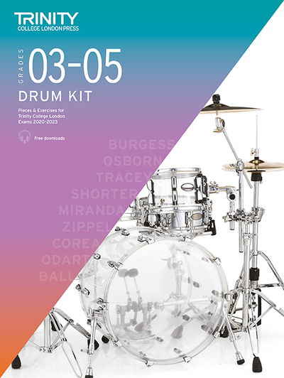 Cover for Trinity College London · Trinity College London Drum Kit From 2020. Grades 3-5 (Sheet music) (2019)