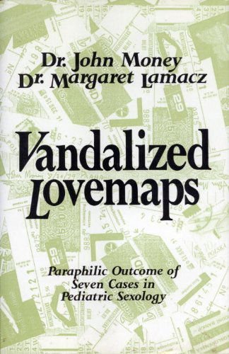 Cover for John Money · Vandalized Lovemaps (Hardcover Book) [First edition] (1989)