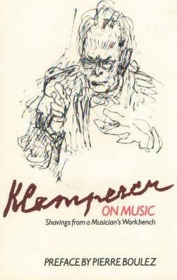Cover for Pierre Boulez · Klemperer on Music (Hardcover bog) (1986)
